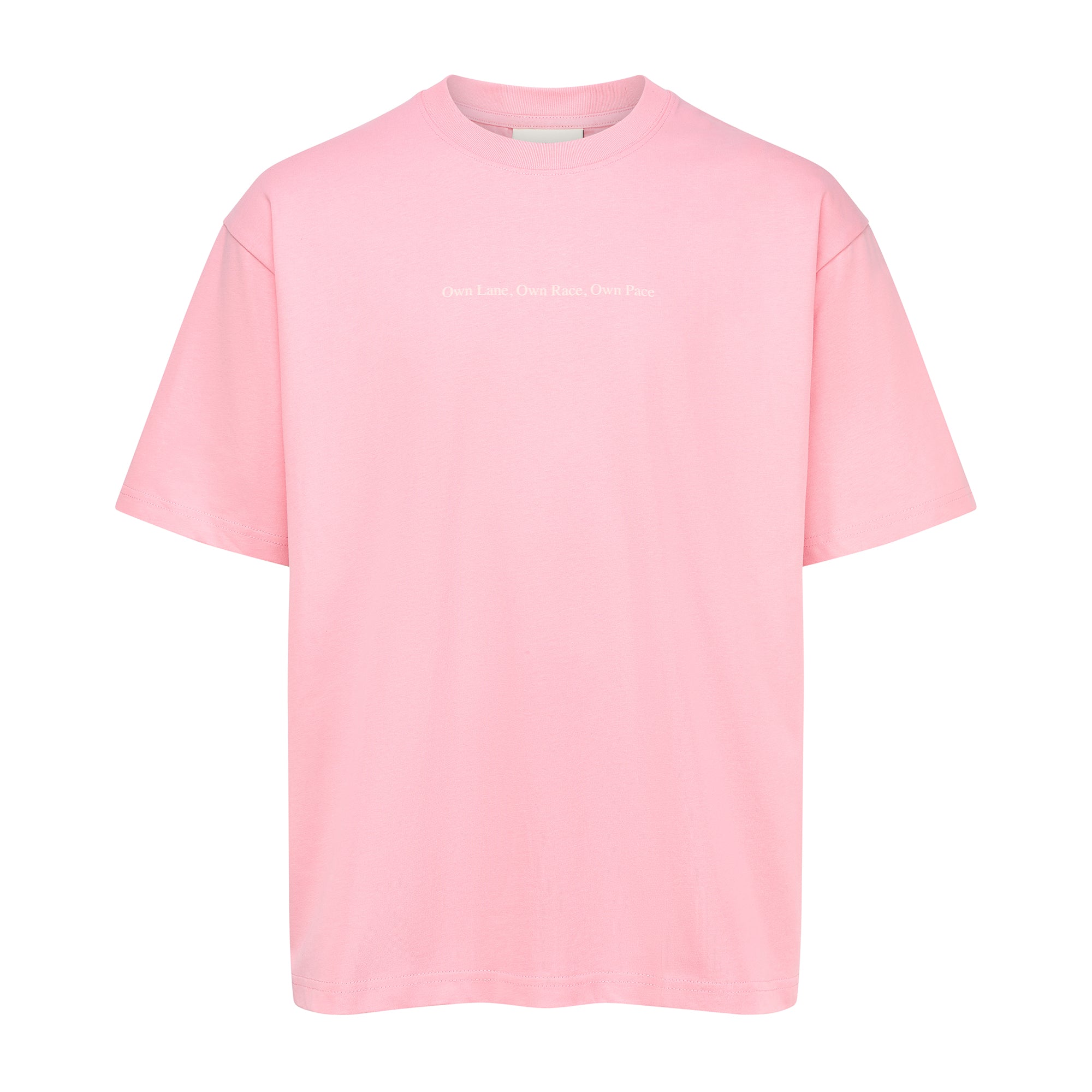 Own, Lane, Own Race, Own Pace Slogan Pink T-Shirt
