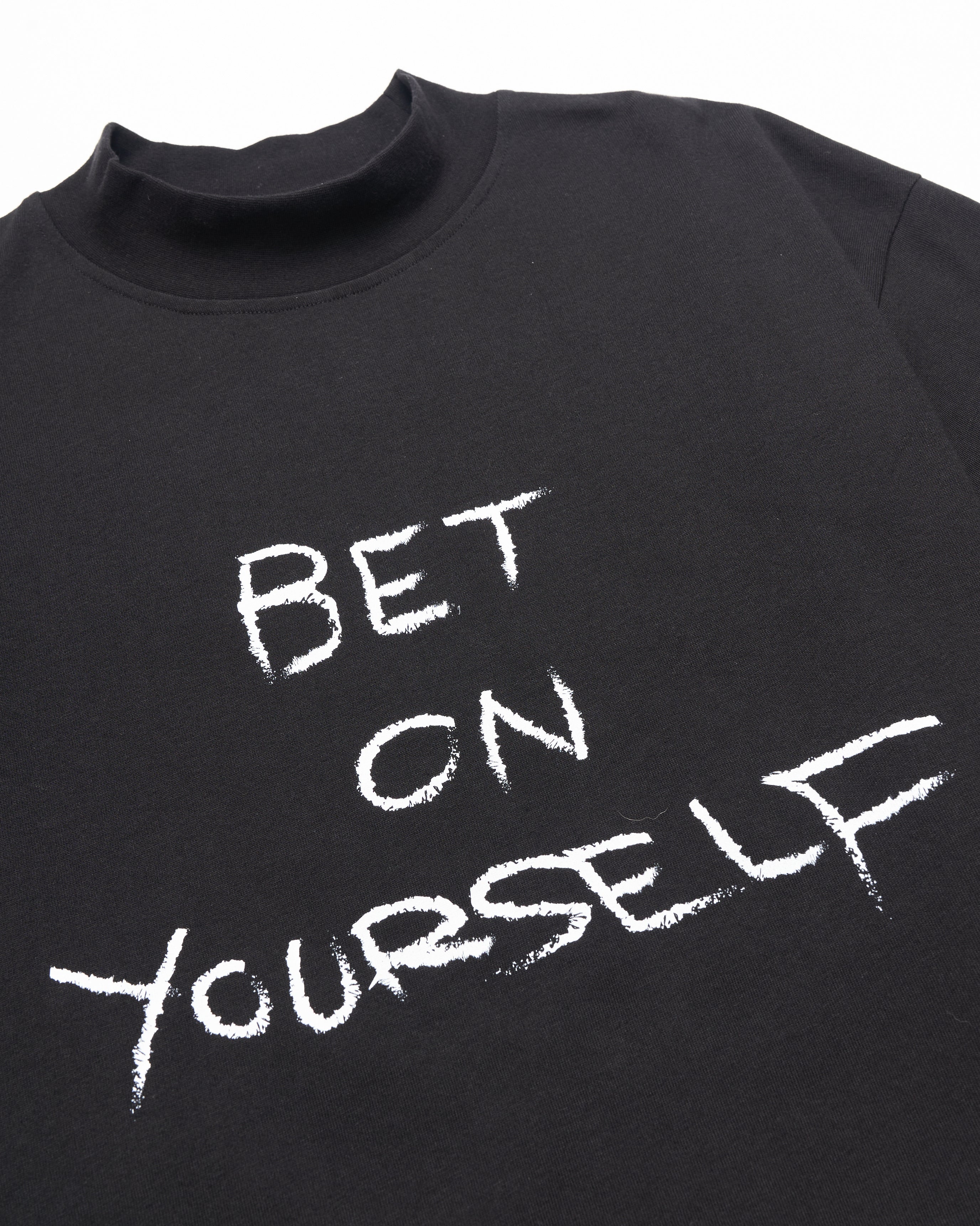 Harmonious bet on yourself mockneck 